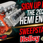 Sign Up Now For Holley’s 2020 HEMI Engine Giveaway! You Can Win This Engine Package Worth Nearly $15,000!